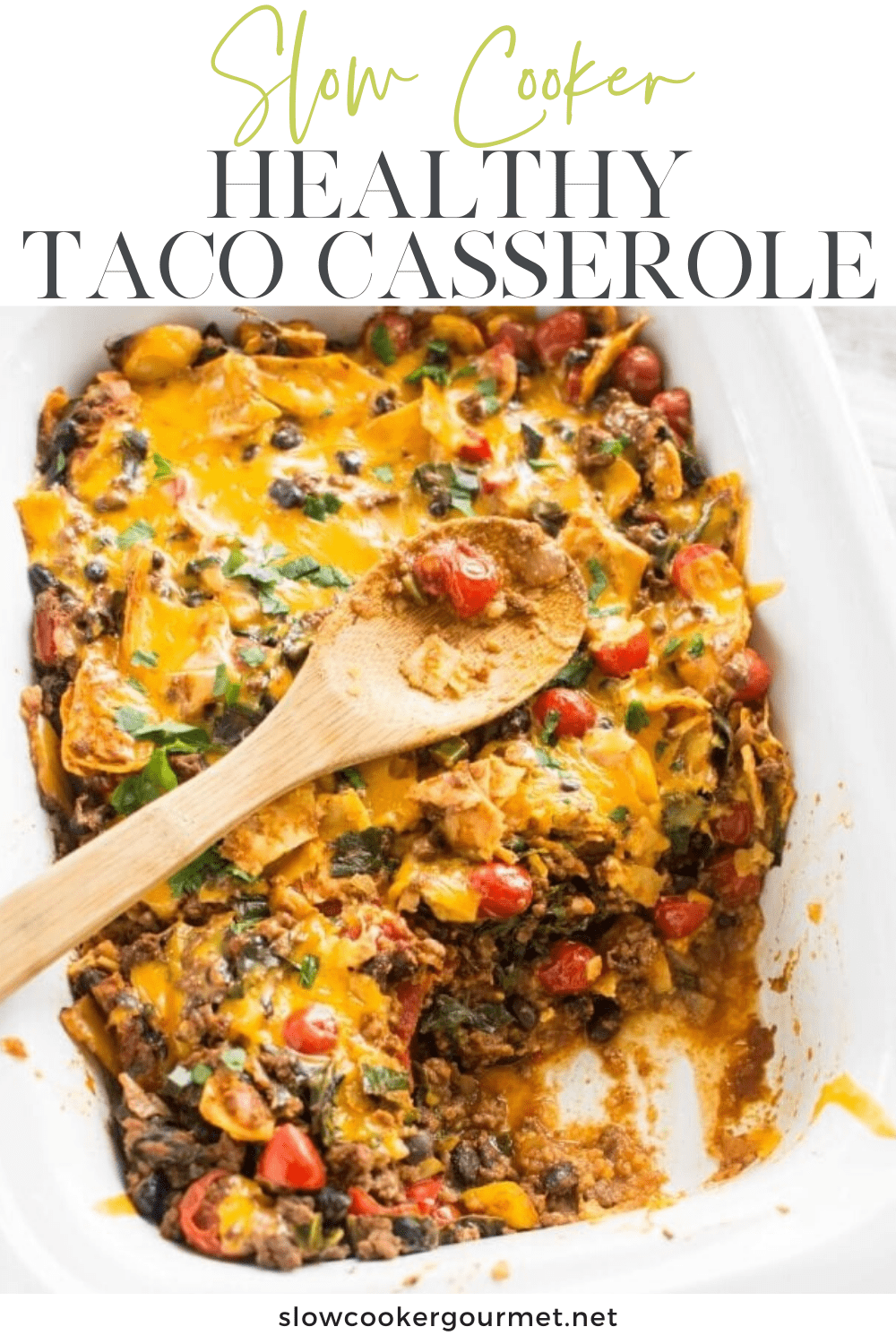 Slow Cooker Healthy Taco Casserole - Slow Cooker Gourmet