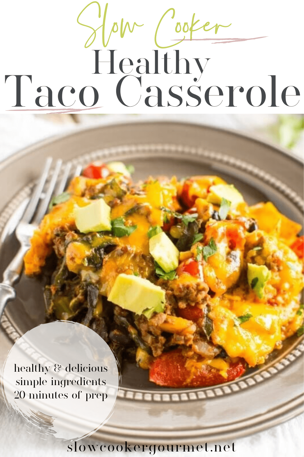 Slow Cooker Healthy Taco Casserole Slow Cooker Gourmet
