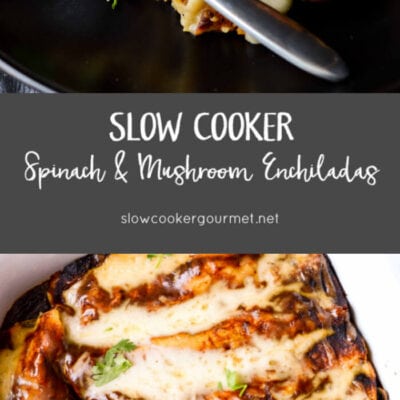 Slow Cooker Spinach & Mushroom Enchiladas