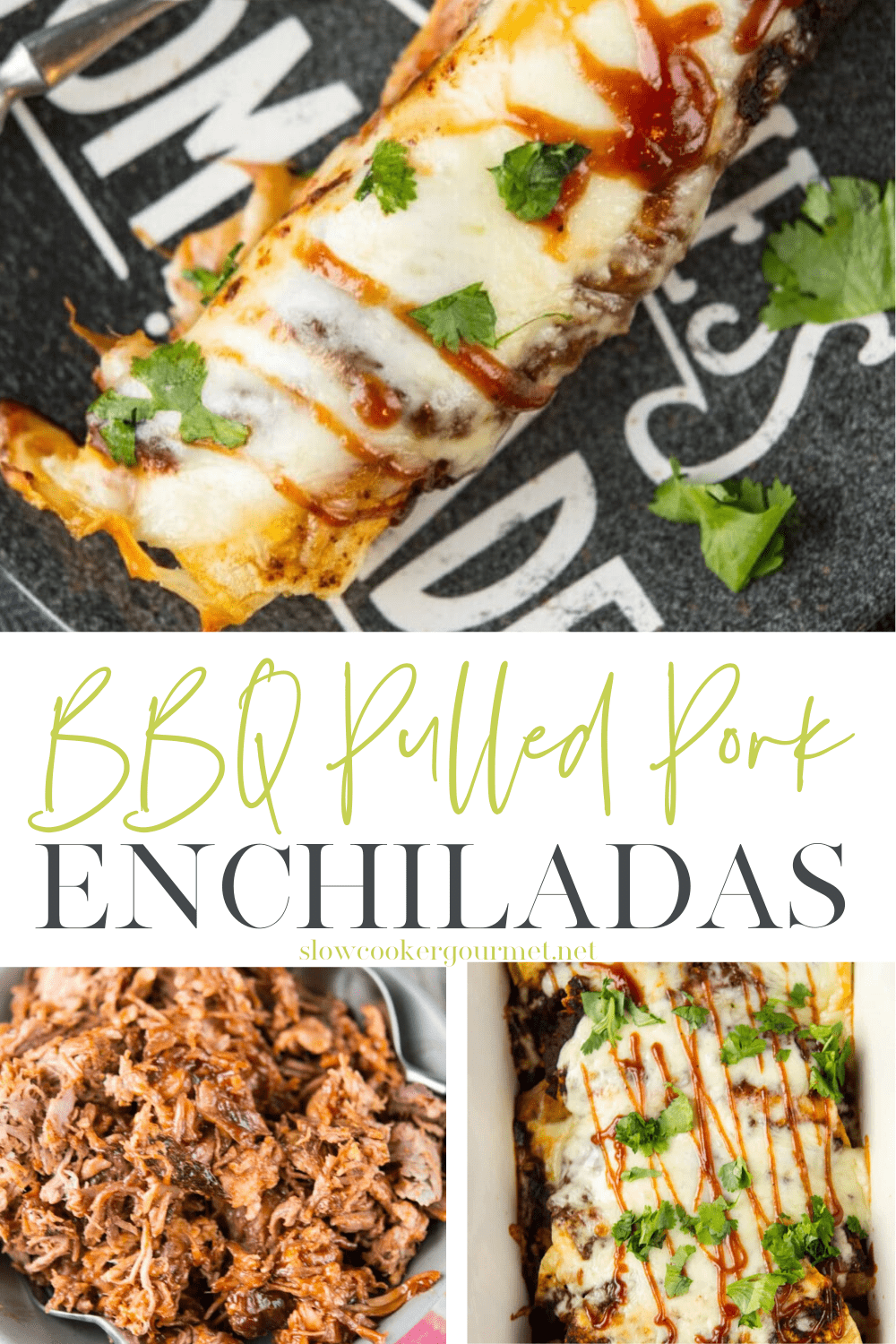 BBQ Pulled Pork Enchiladas - Slow Cooker Gourmet