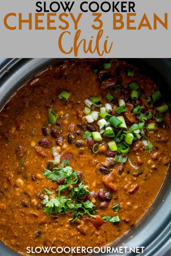 Slow Cooker Cheesy 3 Bean Chili - Slow Cooker Gourmet