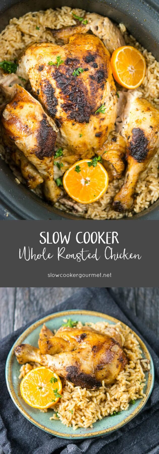 Slow Cooker Whole Roasted Chicken