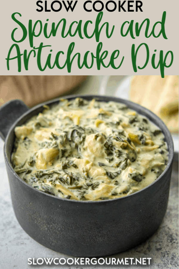 Slow Cooker Spinach and Artichoke Dip - Slow Cooker Gourmet