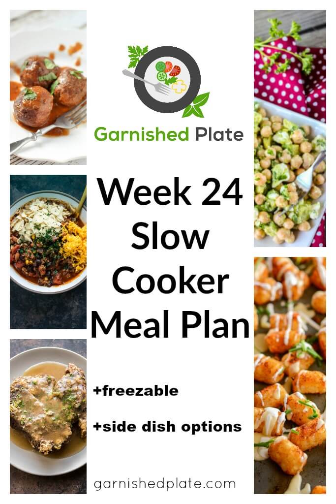 Week 24 Slow Cooker Meal Plan Slow Cooker Gourmet