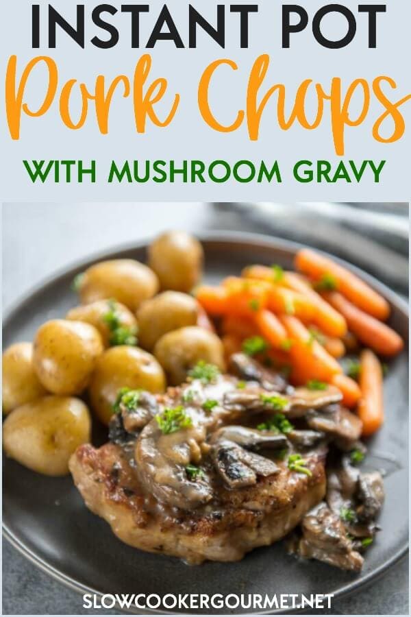 Sometimes you just want a delicious meal at home without all the fuss.  These Instant Pot Pork Chops with Mushroom Gravy satisfy that craving for home cooked meal without all the work! #porkchops #pork #porkrecipe #instantpot #pressurecooker #instantpotrecipe 