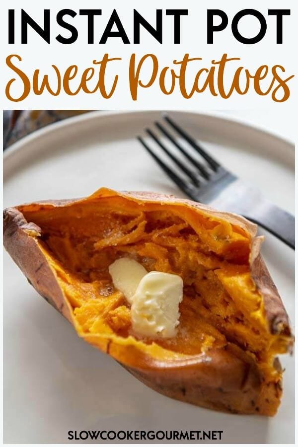 Instant Pot Sweet Potatoes - Slow Cooker Gourmet