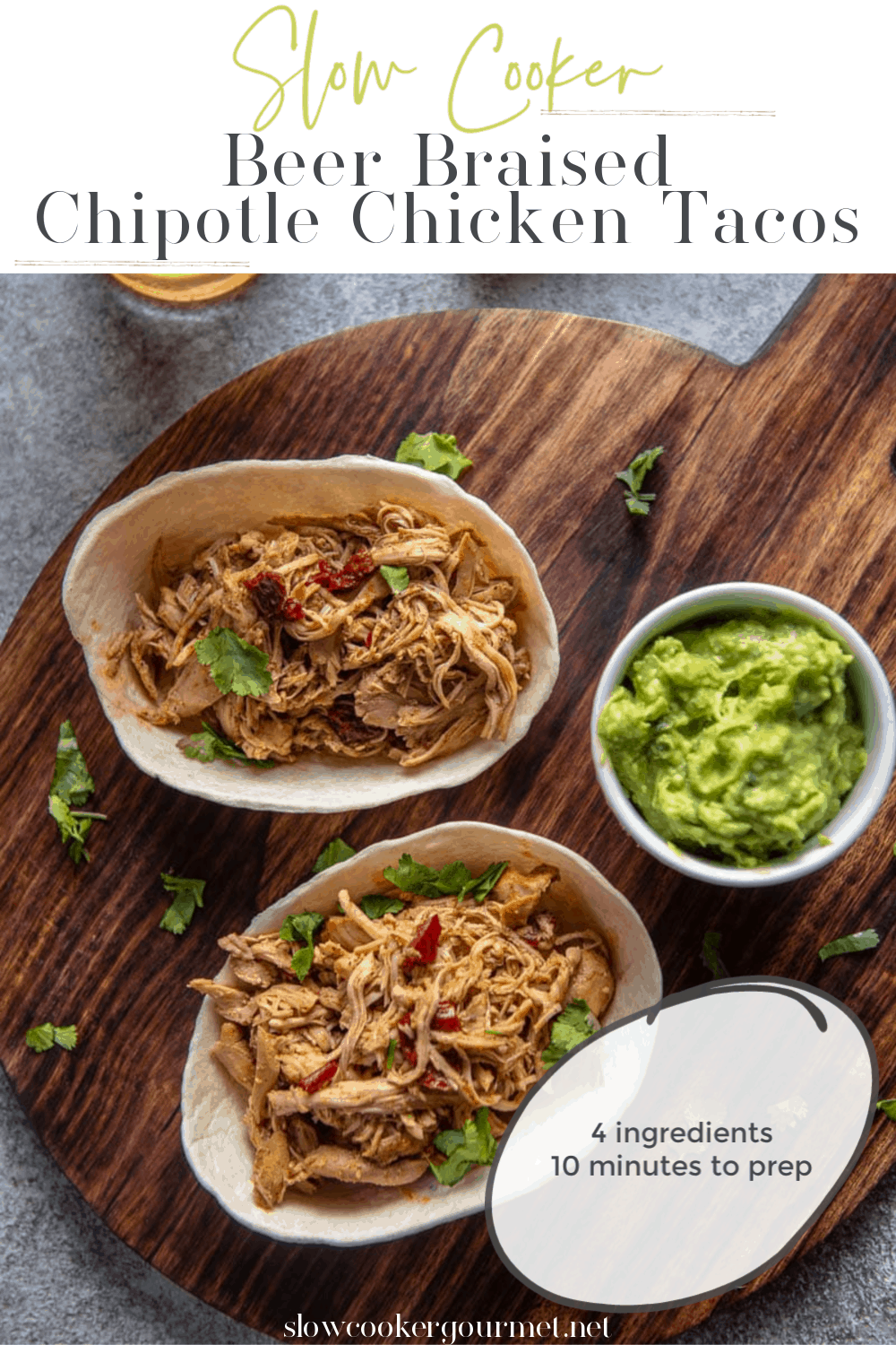 Slow Cooker Beer Braised Chipotle Chicken Tacos - Slow Cooker Gourmet