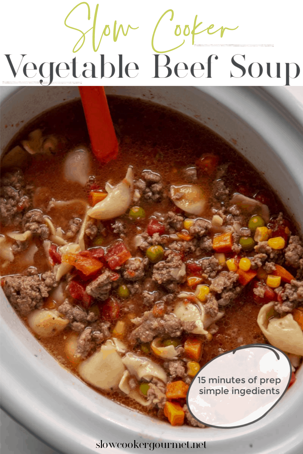Slow Cooker Vegetable Beef Soup Slow Cooker Gourmet