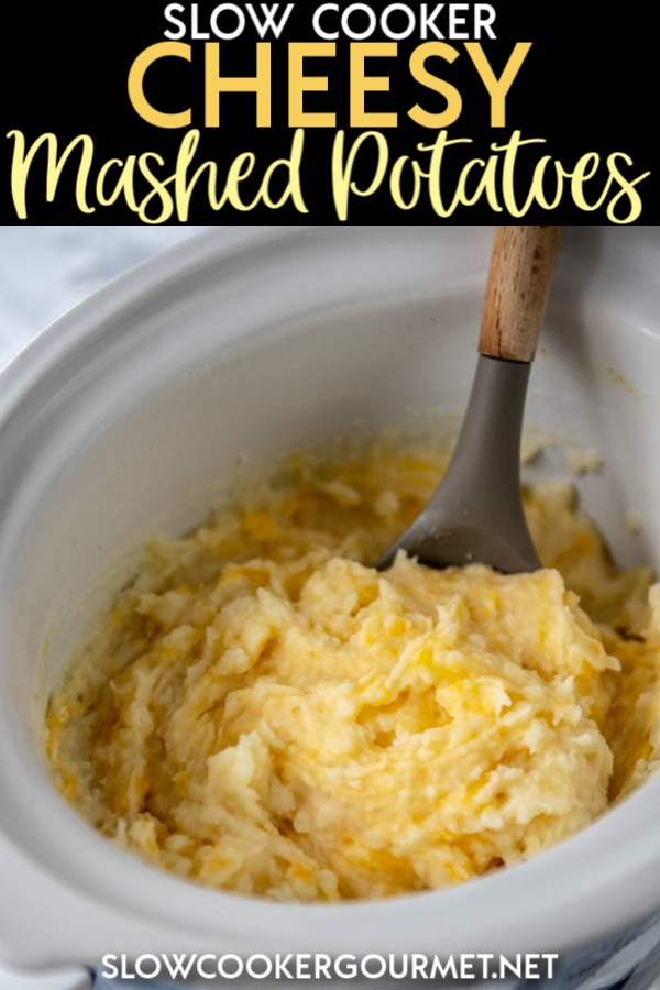 Slow Cooker Cheesy Mashed Potatoes - Slow Cooker Gourmet