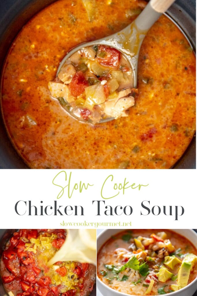 Slow Cooker Chicken Taco Soup - Slow Cooker Gourmet