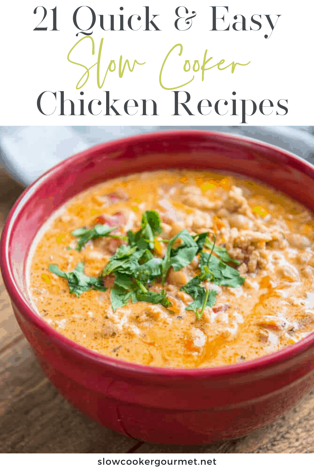 21 Quick and Easy Slow Cooker Chicken Recipes - Slow Cooker Gourmet