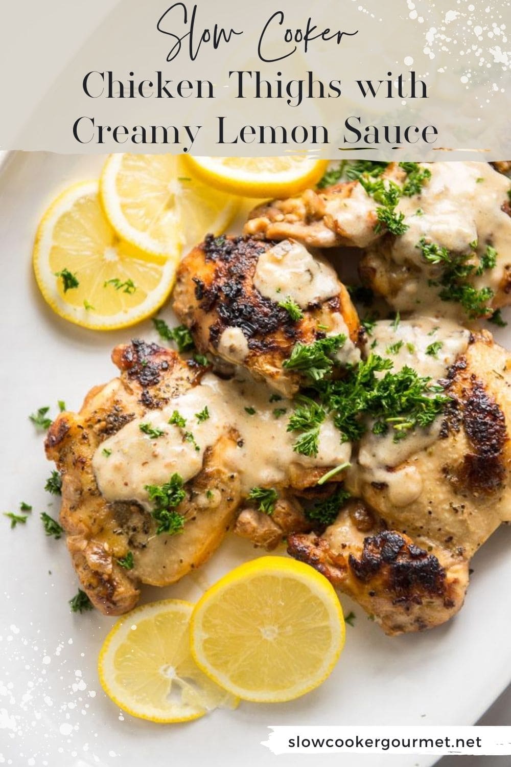 Slow Cooker Chicken Thighs with Creamy Lemon Sauce Slow Cooker Gourmet