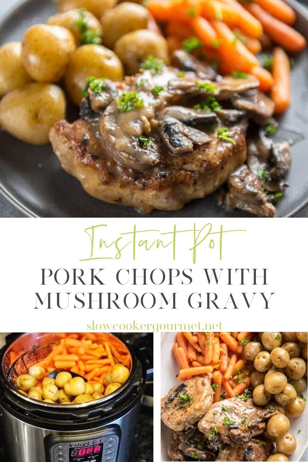 Instant Pot Pork Chops with Mushroom Gravy - Slow Cooker Gourmet