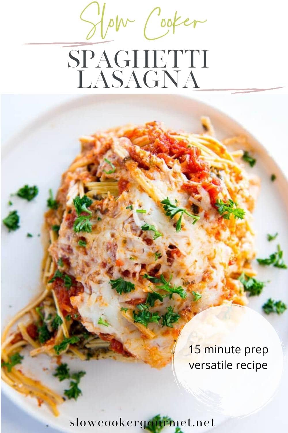 Slow Cooker Spaghetti Lasagna - Slow Cooker Gourmet