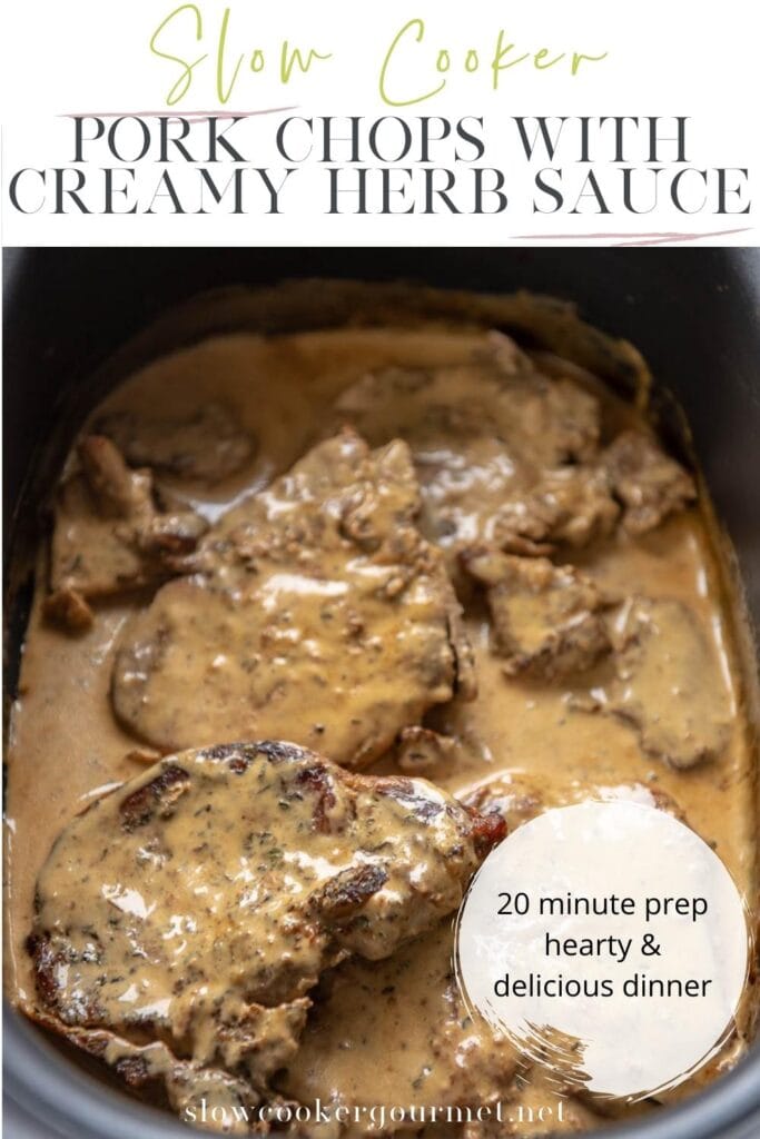 Slow Cooker Pork Chops with Creamy Herb Sauce - Slow Cooker Gourmet