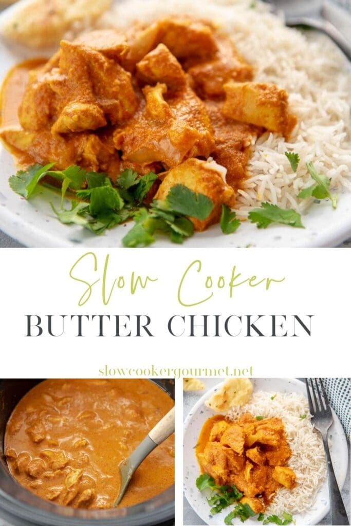 Slow Cooker Butter Chicken - Slow Cooker Gourmet
