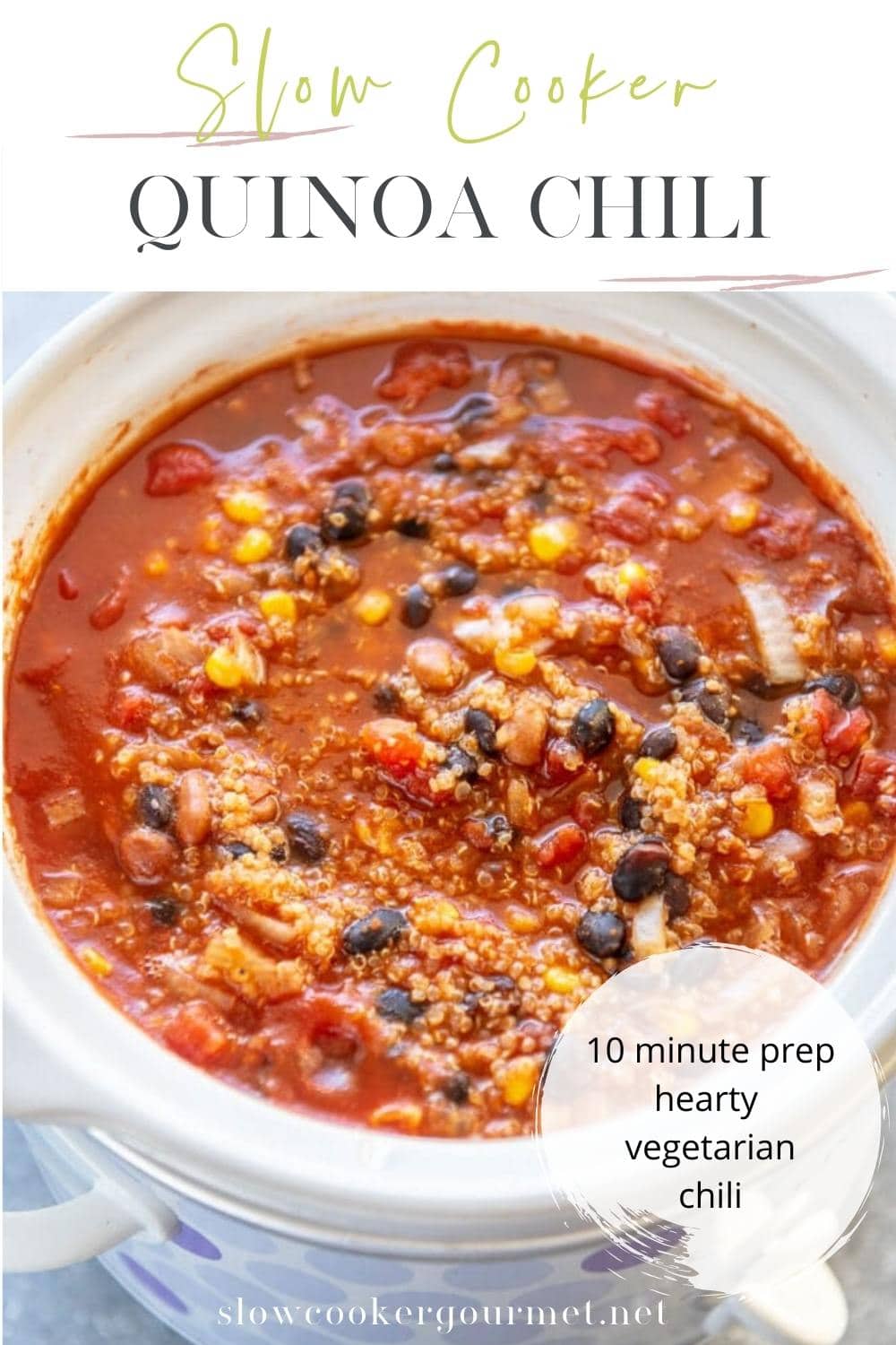 Slow Cooker Quinoa Chili - Slow Cooker Gourmet