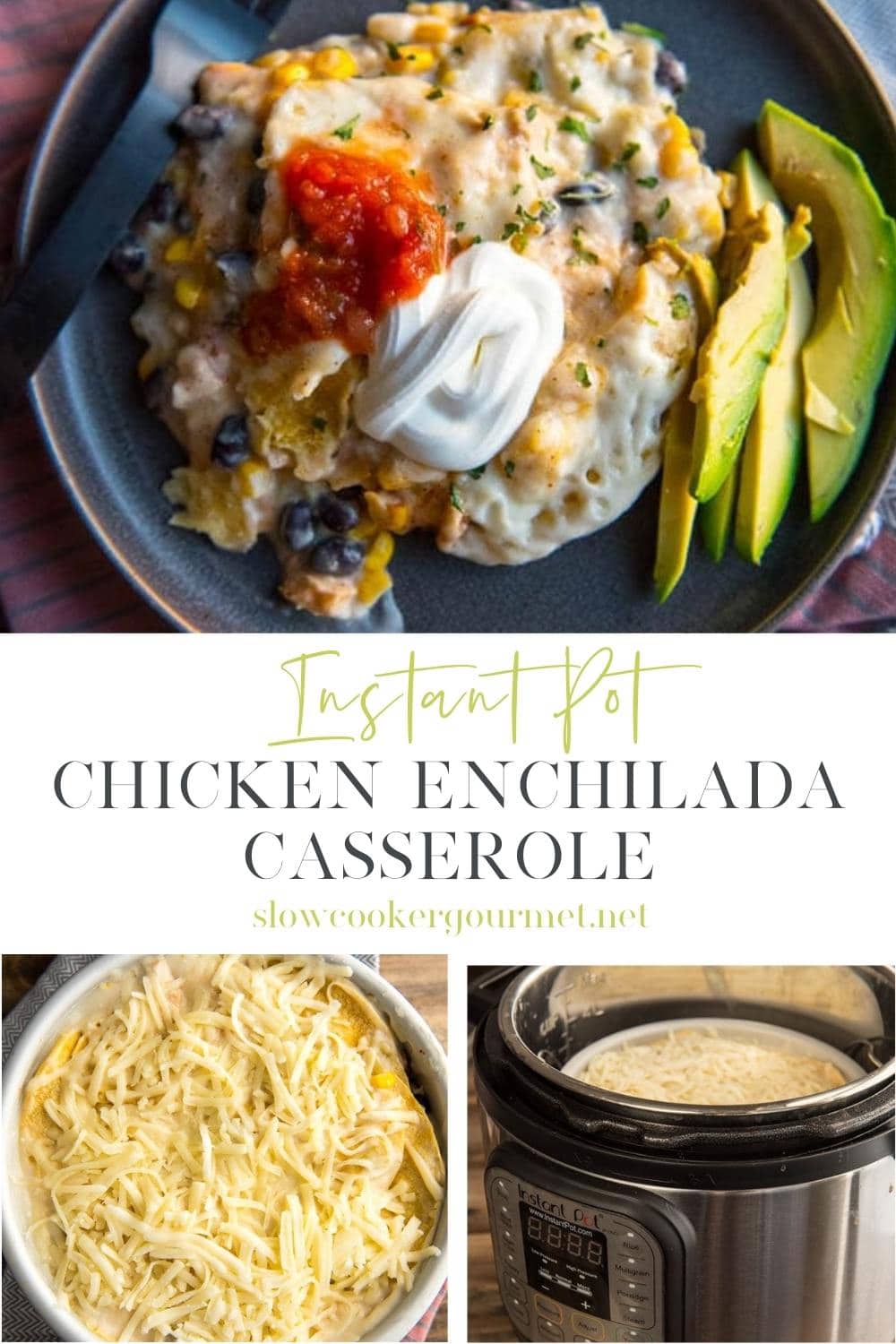 Pressure Cooker {Instant Pot} Chicken Enchilada Casserole Slow Cooker