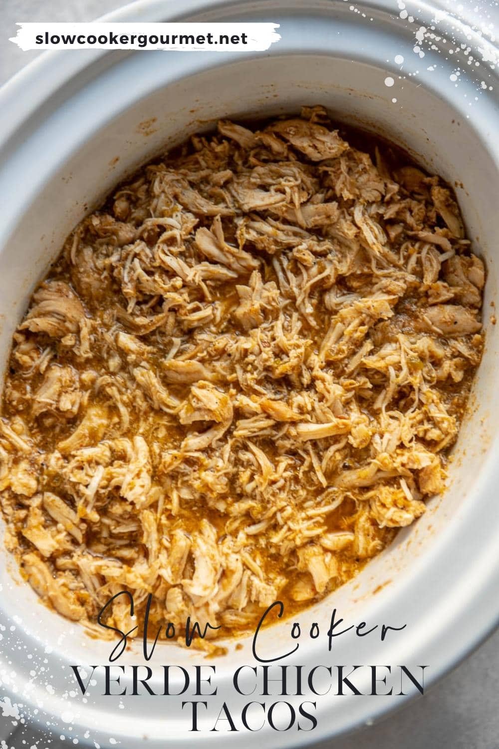 Slow Cooker Verde Chicken Tacos Slow Cooker Gourmet