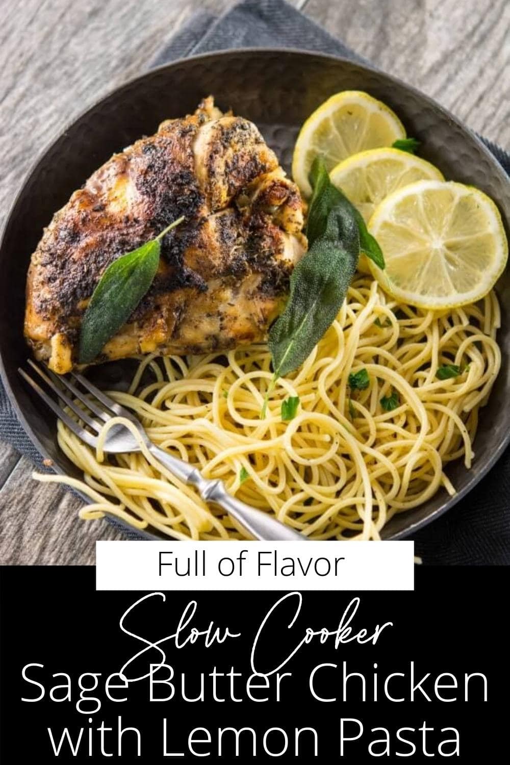 Slow Cooker Sage Butter Chicken with Lemon Pasta Slow Cooker Gourmet
