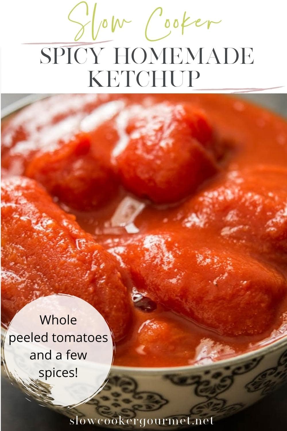 Slow Cooker Spicy Homemade Ketchup Slow Cooker Gourmet