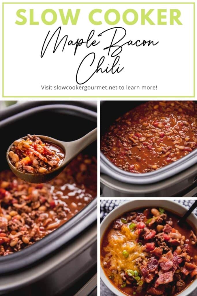 Slow Cooker Maple Bacon Chili - Slow Cooker Gourmet