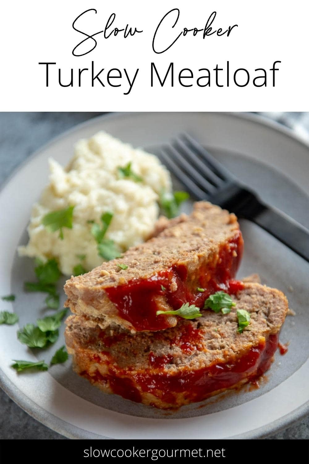 Slow Cooker Turkey Meatloaf - Slow Cooker Gourmet