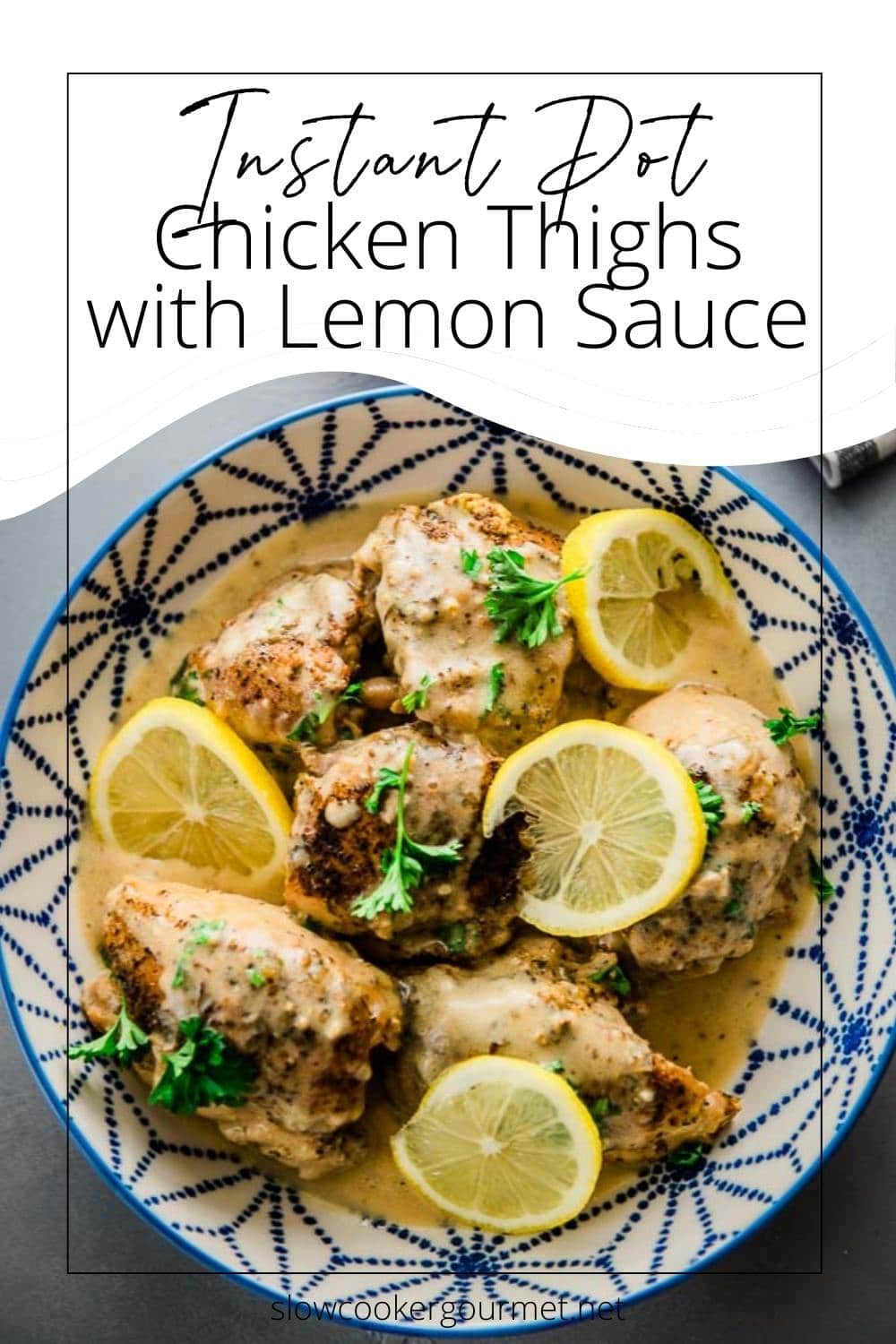 Instant Pot Chicken Thighs with Lemon Sauce - Slow Cooker Gourmet
