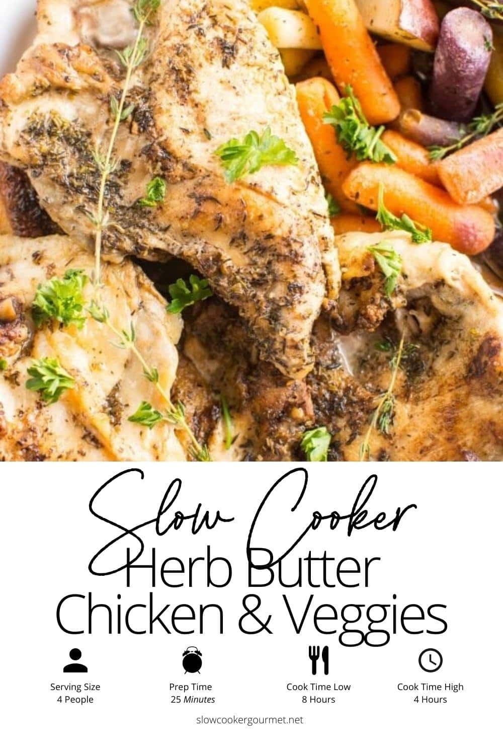 Slow Cooker Herb Butter Chicken and Veggies Slow Cooker Gourmet