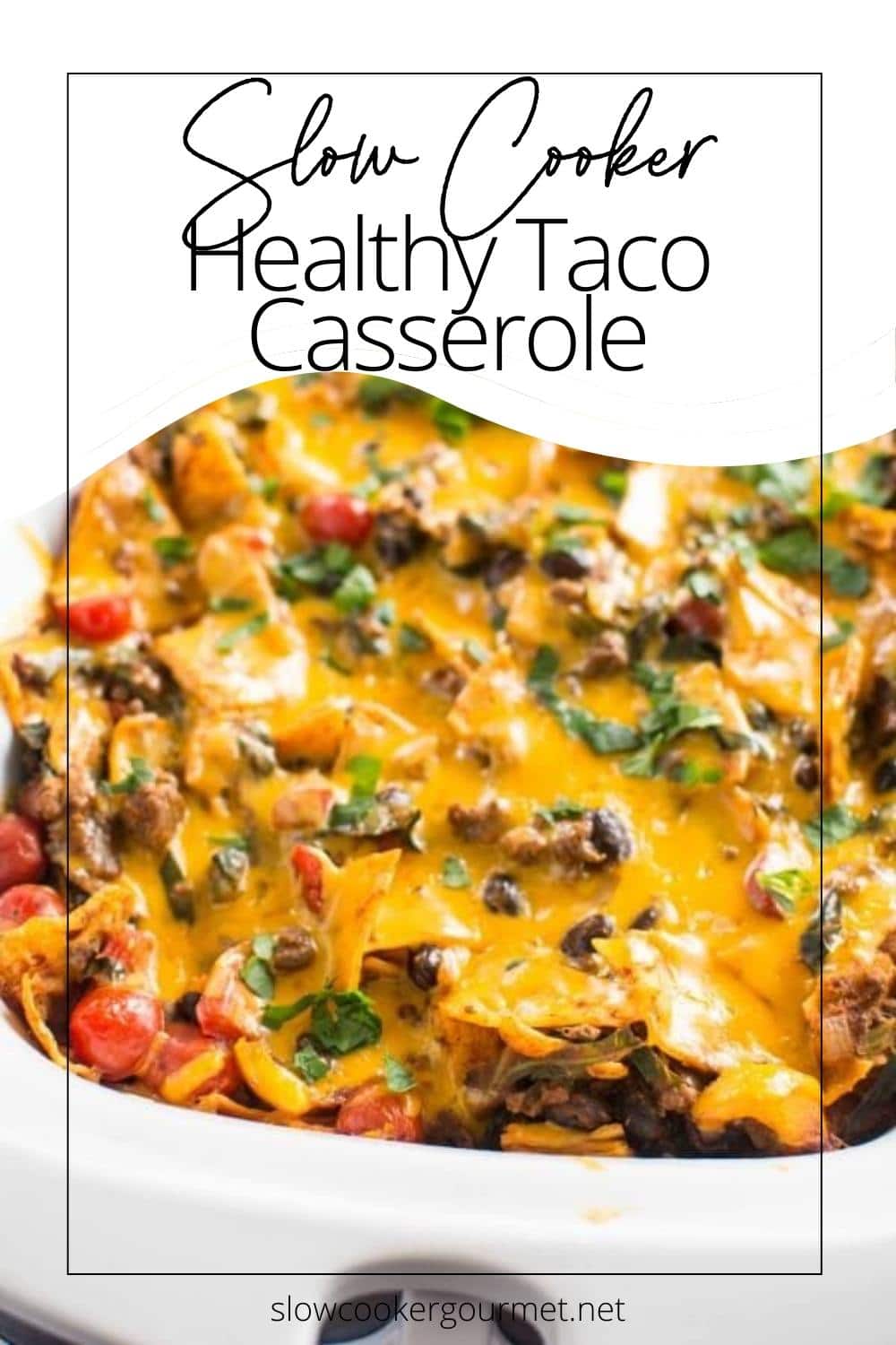 Slow Cooker Healthy Taco Casserole - Slow Cooker Gourmet