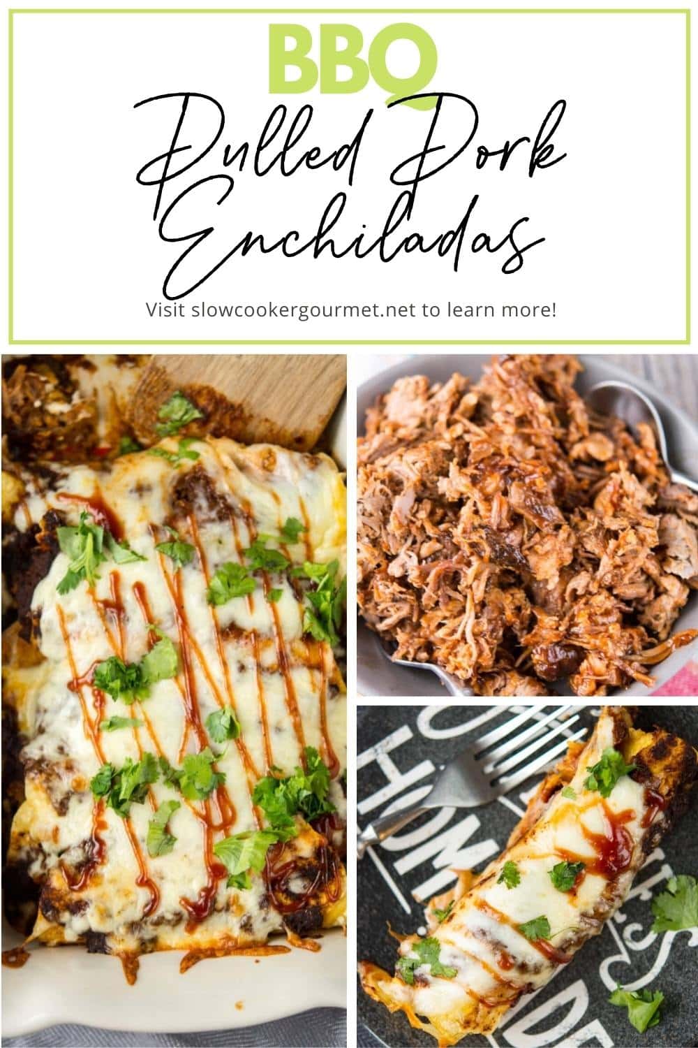 BBQ Pulled Pork Enchiladas Slow Cooker Gourmet