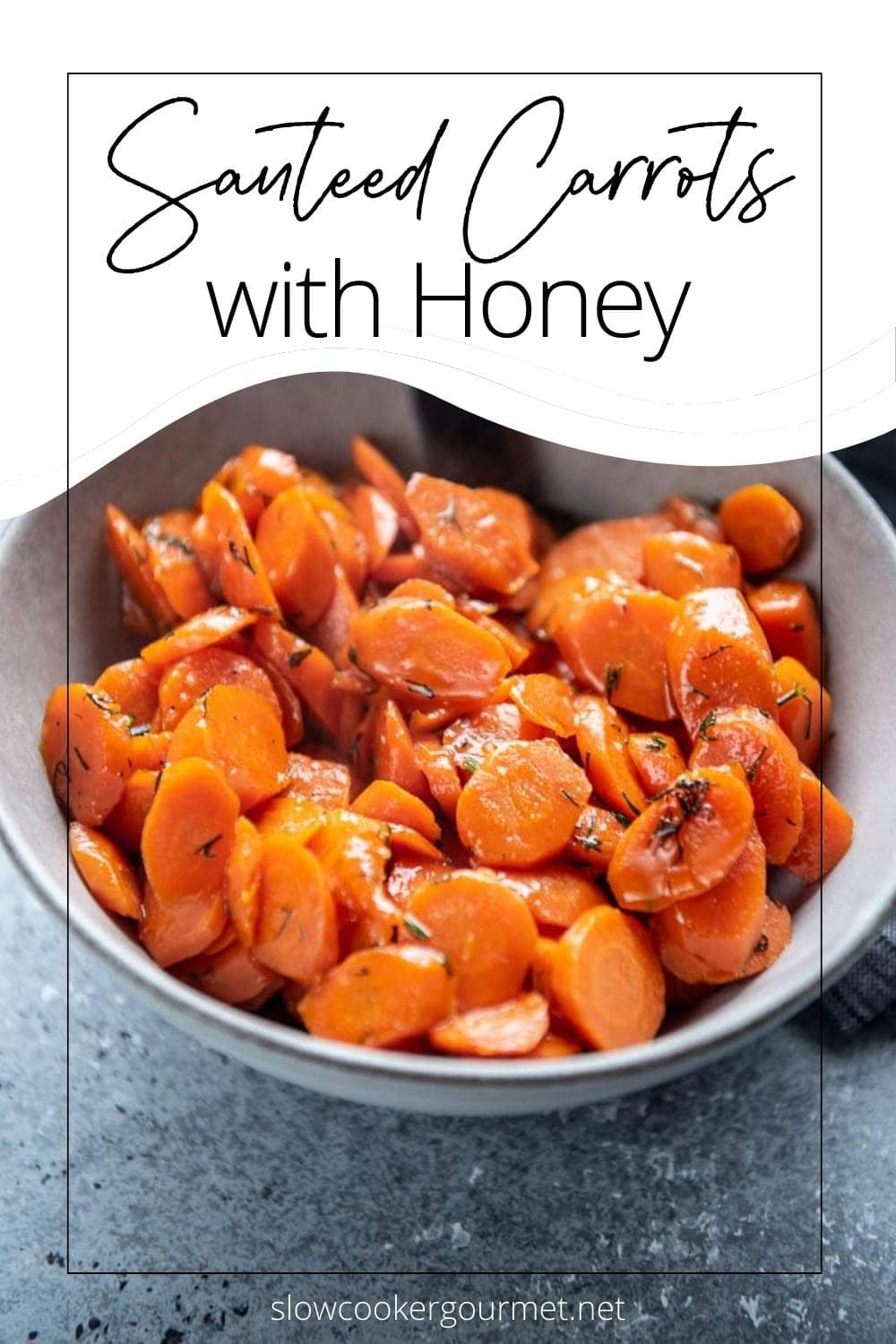 Sautéed Carrots with Honey - Slow Cooker Gourmet