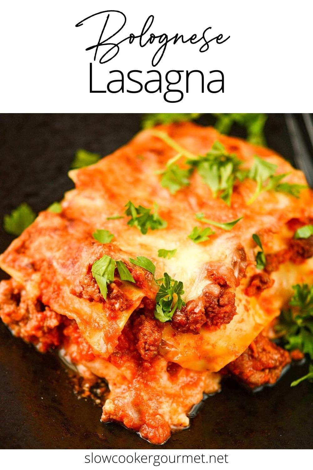 Bolognese Lasagna - Slow Cooker Gourmet