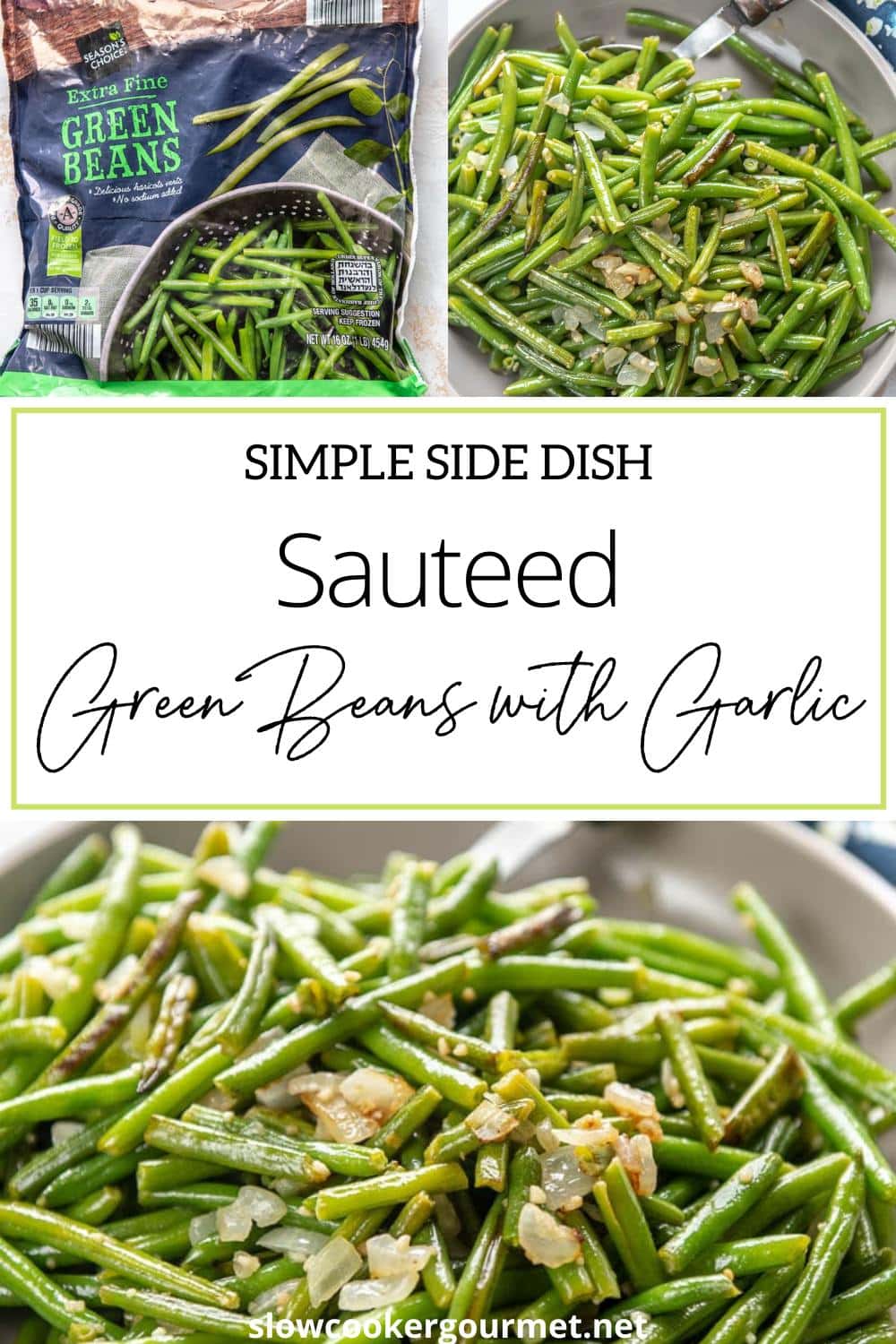 Sautéed Green Beans with Garlic - Slow Cooker Gourmet