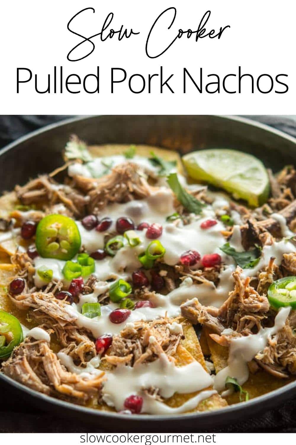Slow Cooker Pulled Pork Nachos Slow Cooker Gourmet