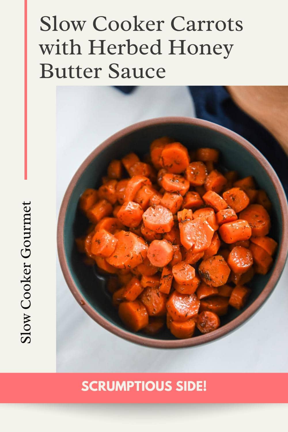 https://slowcookergourmet.net/wp-content/uploads/2023/11/SCG-Slow-Cooker-Carrots-with-Herbed-Honey-Butter-Sauce-Pin-3.jpg