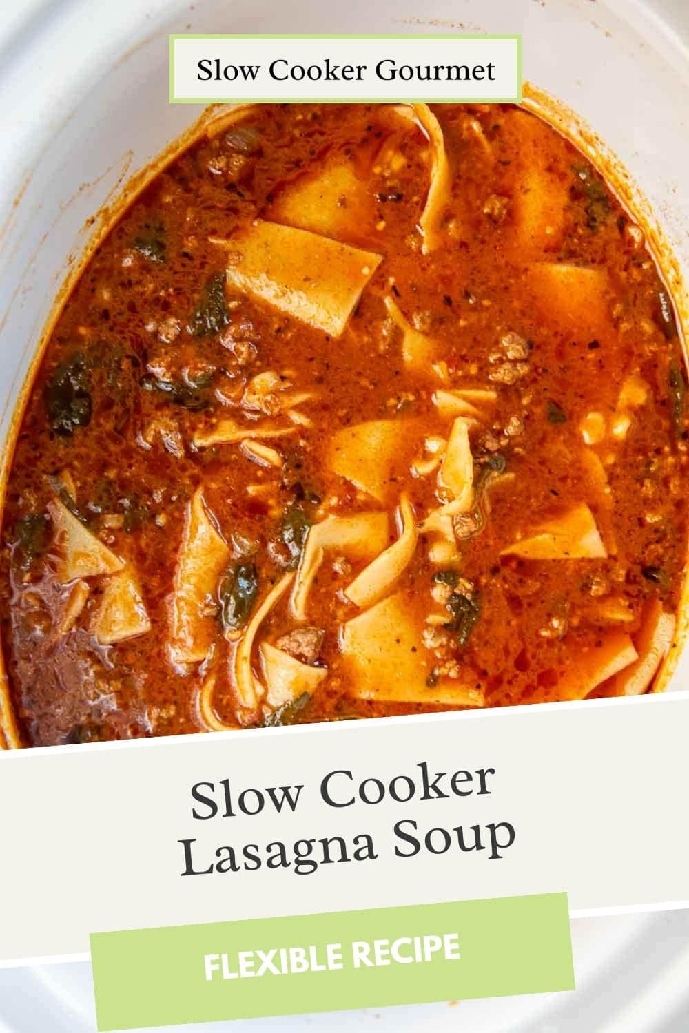 Slow Cooker Lasagna Soup - Slow Cooker Gourmet